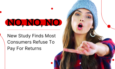 New Study Finds Most Consumers Refuse To Pay For Returns