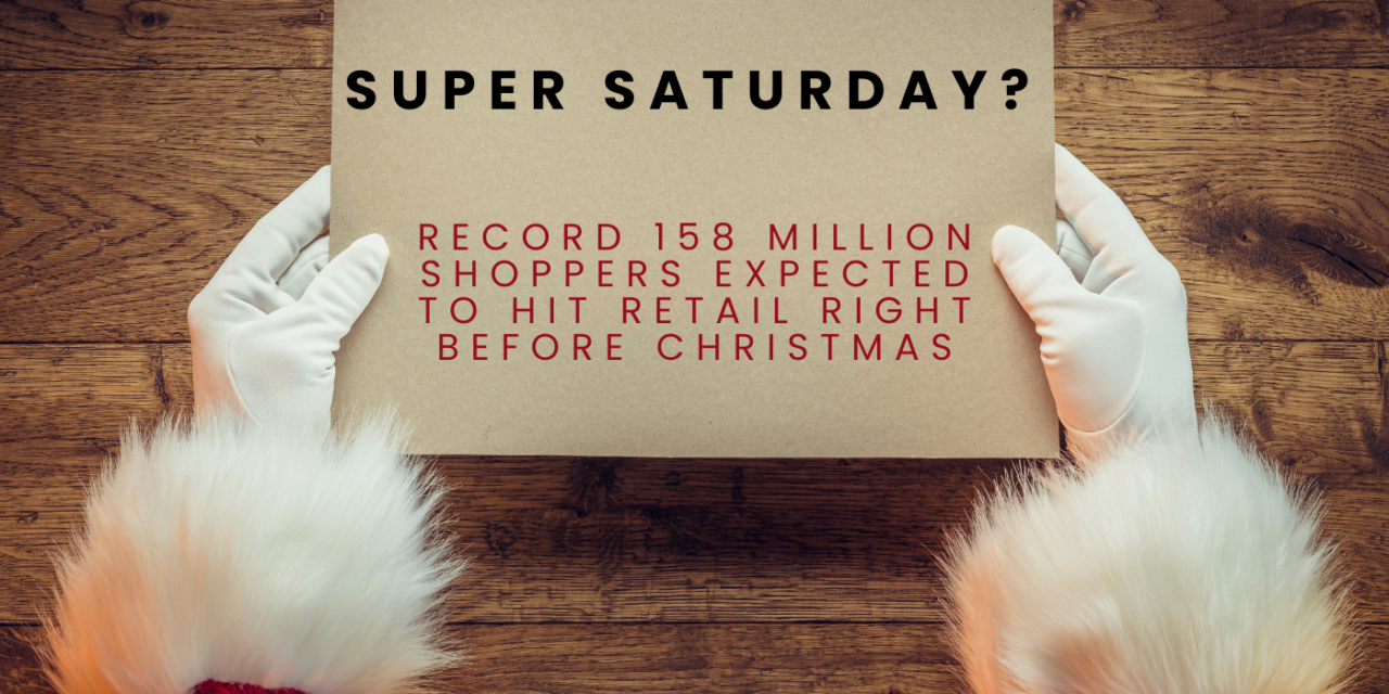 Super Saturday? Record 158 Million Shoppers Expected To Hit Retail Right Before Christmas